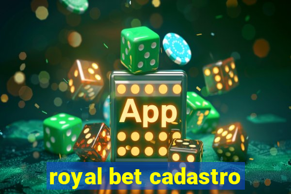 royal bet cadastro