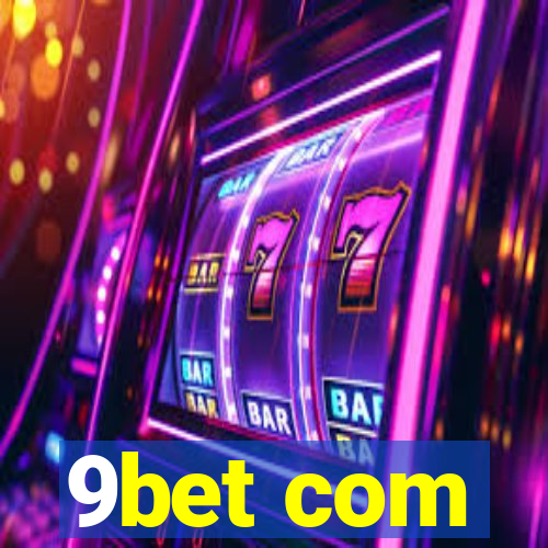 9bet com