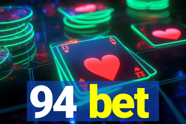 94 bet