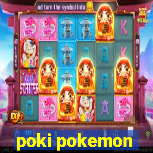 poki pokemon