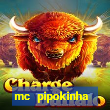 mc pipokinha telegram vazado