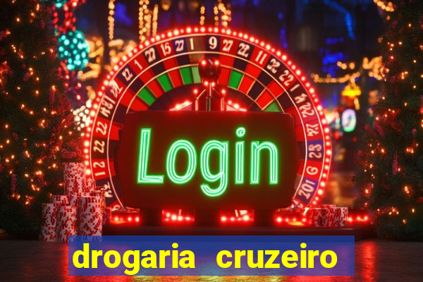 drogaria cruzeiro do sul