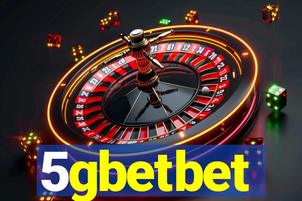 5gbetbet