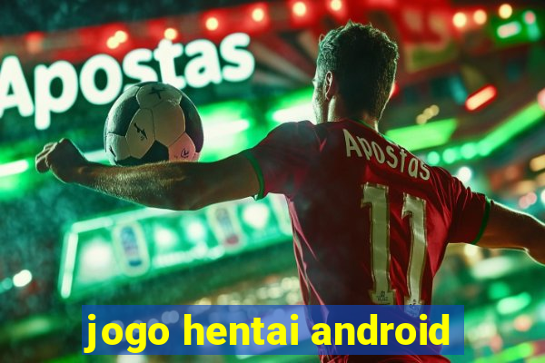 jogo hentai android