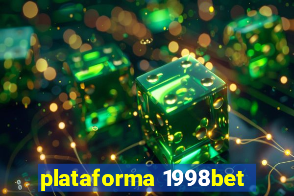 plataforma 1998bet