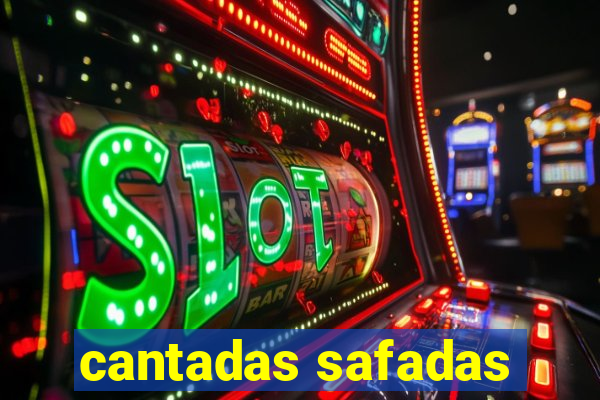 cantadas safadas