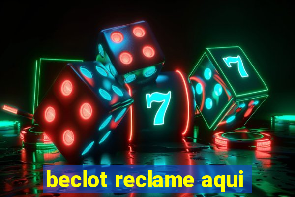 beclot reclame aqui