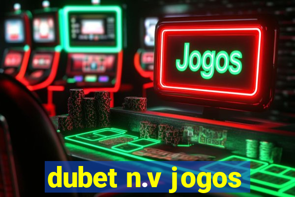 dubet n.v jogos