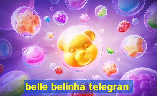 belle belinha telegran