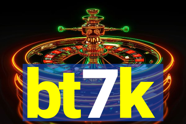 bt7k