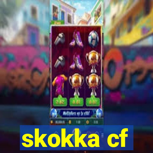 skokka cf