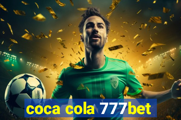 coca cola 777bet