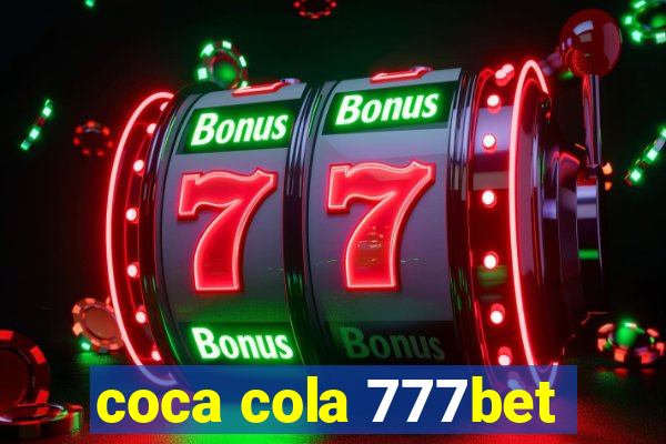 coca cola 777bet