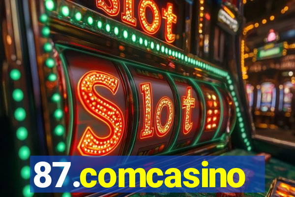 87.comcasino