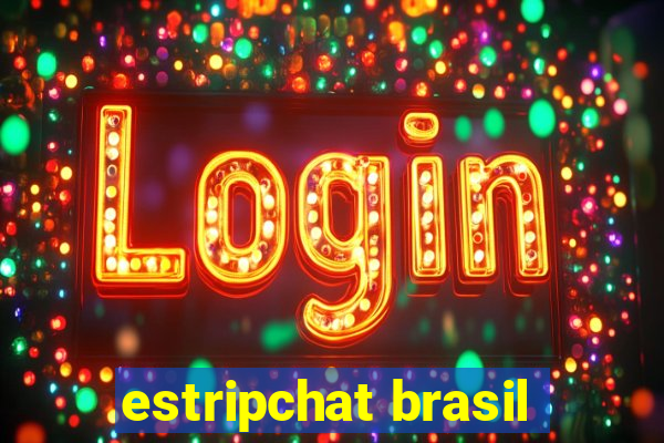 estripchat brasil