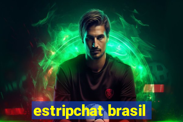 estripchat brasil