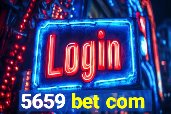 5659 bet com