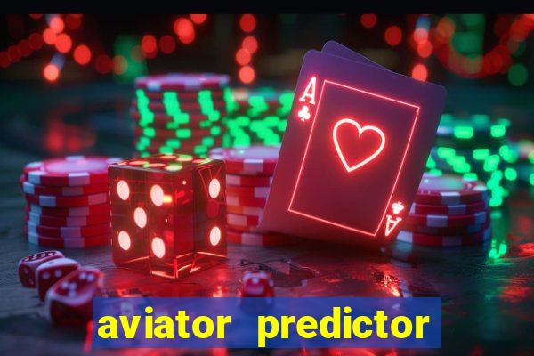 aviator predictor premium apk download