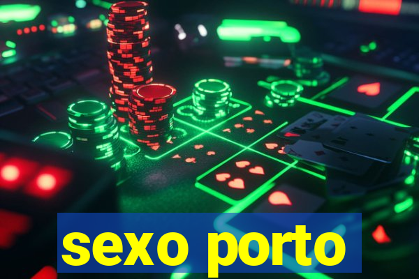 sexo porto