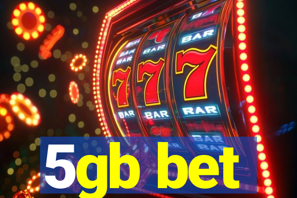 5gb bet