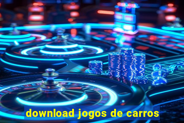 download jogos de carros