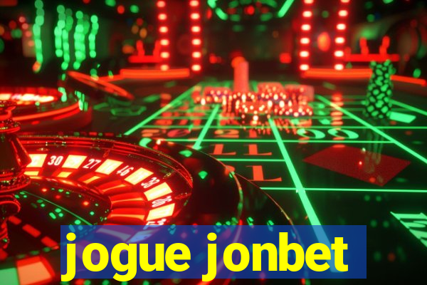 jogue jonbet