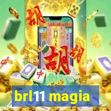 brl11 magia