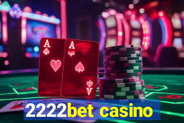 2222bet casino