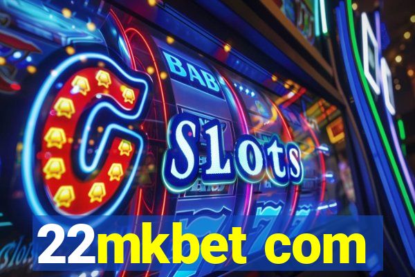 22mkbet com