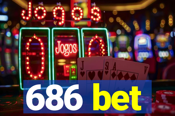 686 bet