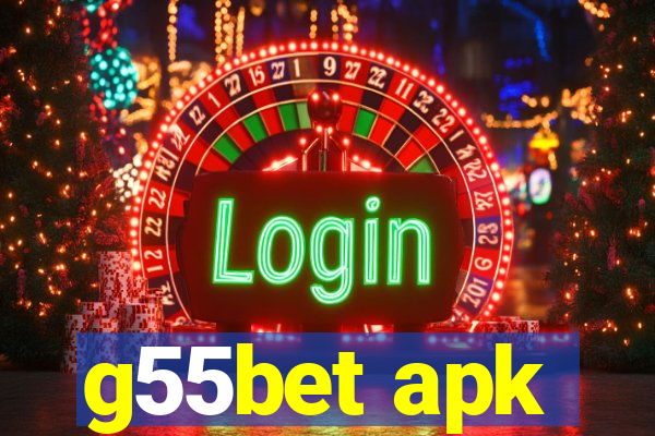 g55bet apk