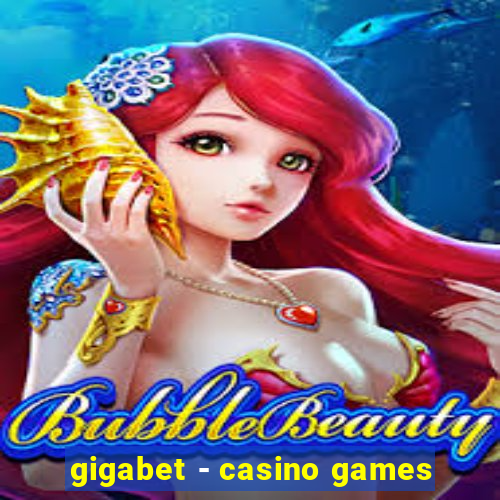 gigabet - casino games