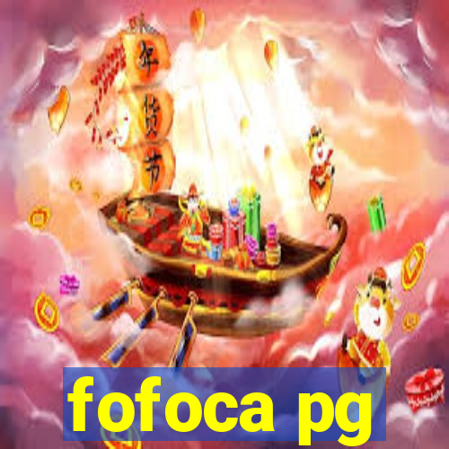 fofoca pg