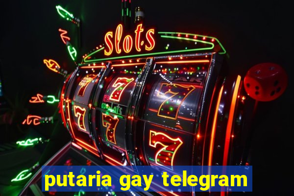 putaria gay telegram