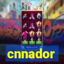 cnnador