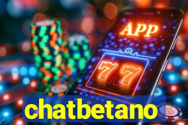 chatbetano