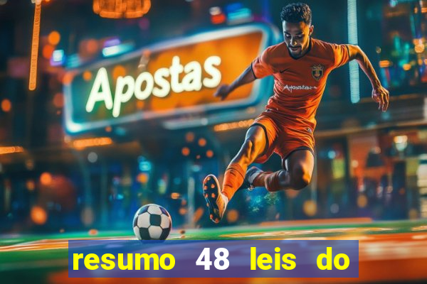 resumo 48 leis do poder pdf