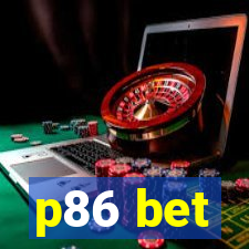 p86 bet