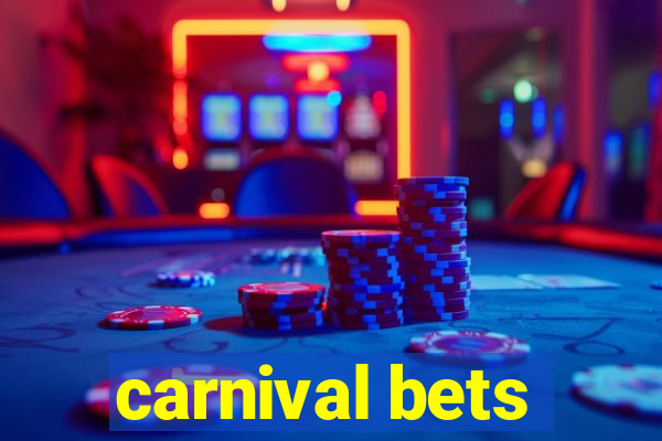 carnival bets