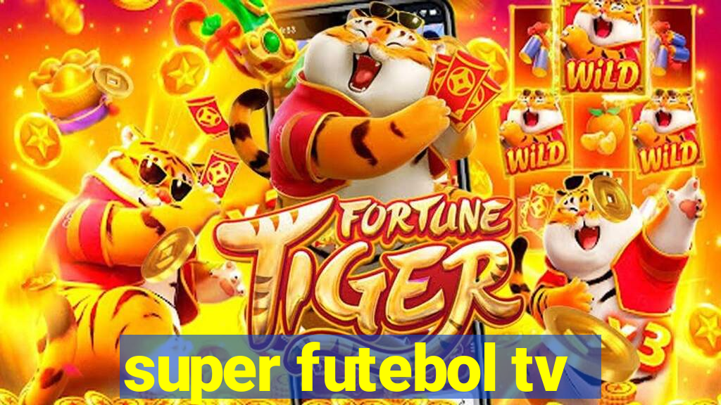 super futebol tv