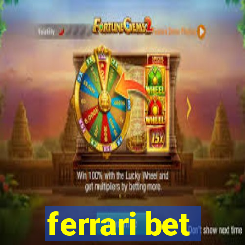 ferrari bet