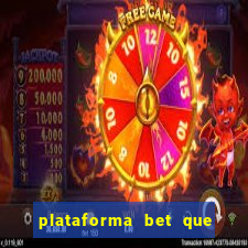 plataforma bet que paga ao se cadastrar