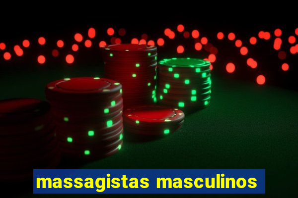 massagistas masculinos