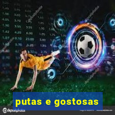 putas e gostosas