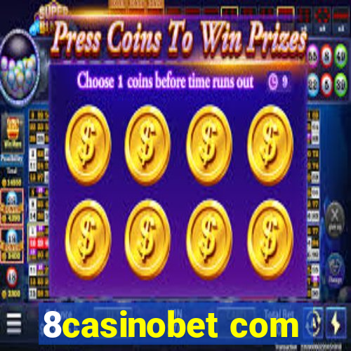 8casinobet com