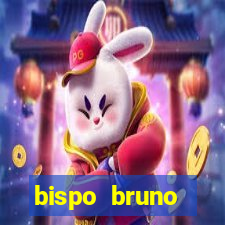 bispo bruno leonardo fortuna