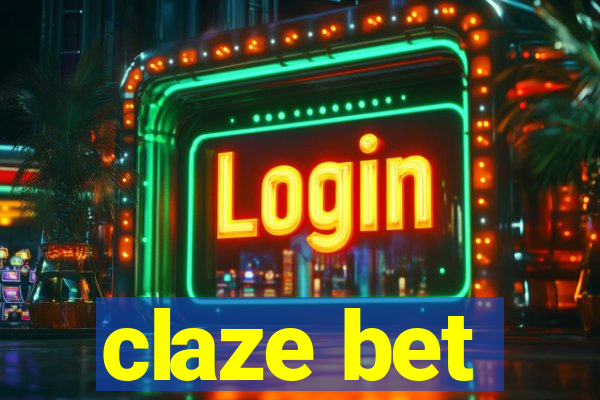 claze bet