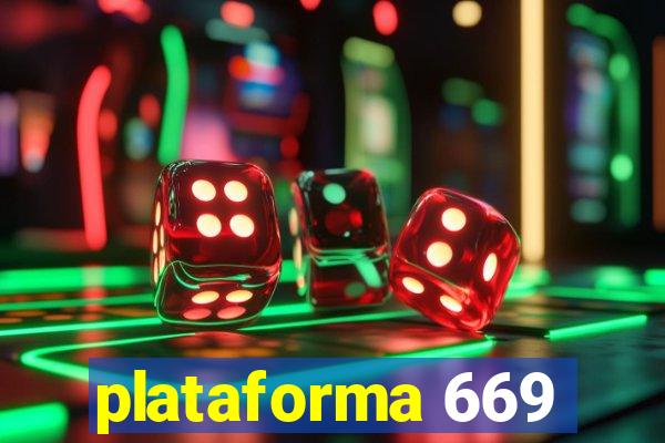 plataforma 669