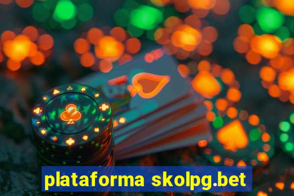 plataforma skolpg.bet