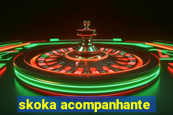 skoka acompanhante